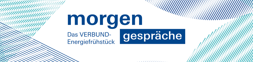 MorgenGespräche | The VERBUND-Energy Breakfast in May 2022